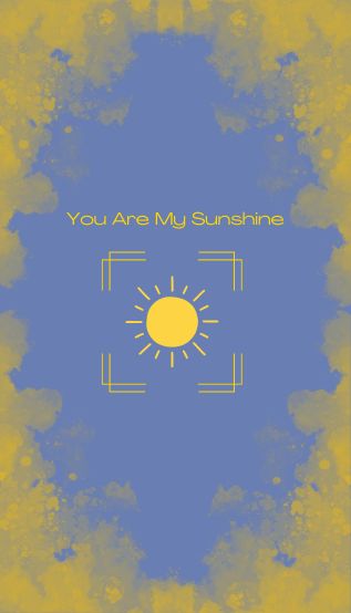 You Are My Sunshine Image